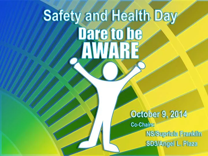 safety and health day dare to be aware