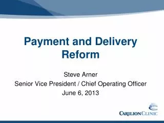 Payment and Delivery Reform