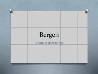bergen