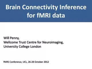Brain Connectivity Inference for fMRI data