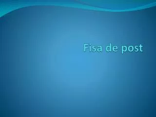 fisa de post
