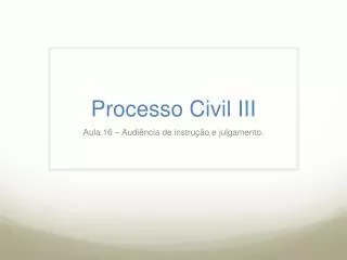 processo civil iii
