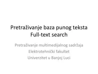 pretra ivanje baza punog teksta full text search