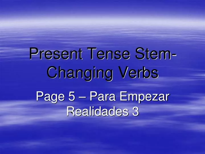 present tense stem changing verbs