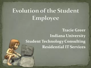 Evolution of the Student Employee