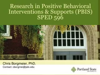 Research in Positive Behavioral Interventions &amp; Supports (PBIS) SPED 596