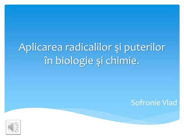 aplicarea radicalilor i puterilor n biologie i chimie