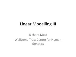 Linear Modelling III