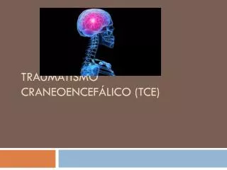 traumatismo craneoencef lico tce