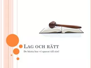 lag och r tt