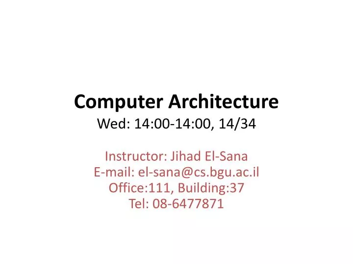computer architecture wed 14 00 14 00 14 34