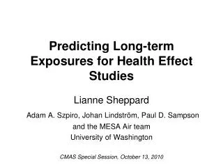 Predicting Long-term Exposures for Health Effect Studies