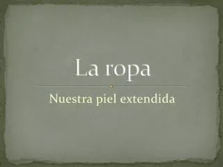 la ropa