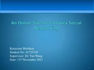 An Online Site for Complex Social Networking