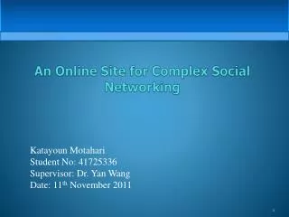 an online site for complex social networking