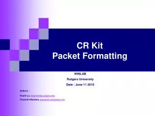 CR Kit Packet Formatting