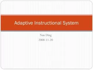 Adaptive Instructional System