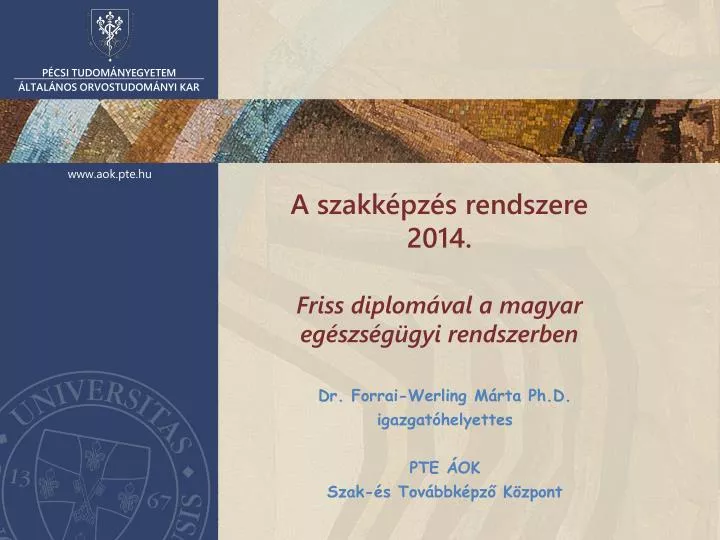 a szakk pz s rendszere 2014 friss diplom val a magyar eg szs g gyi rendszerben