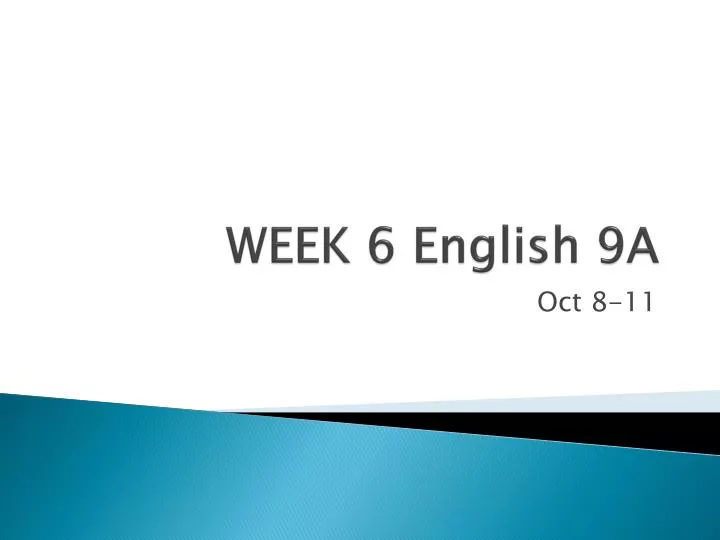 week 6 english 9a