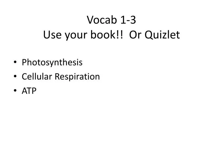 vocab 1 3 use your book or quizlet