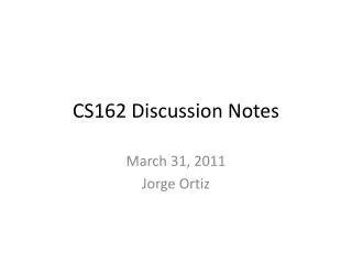 CS162 Discussion Notes