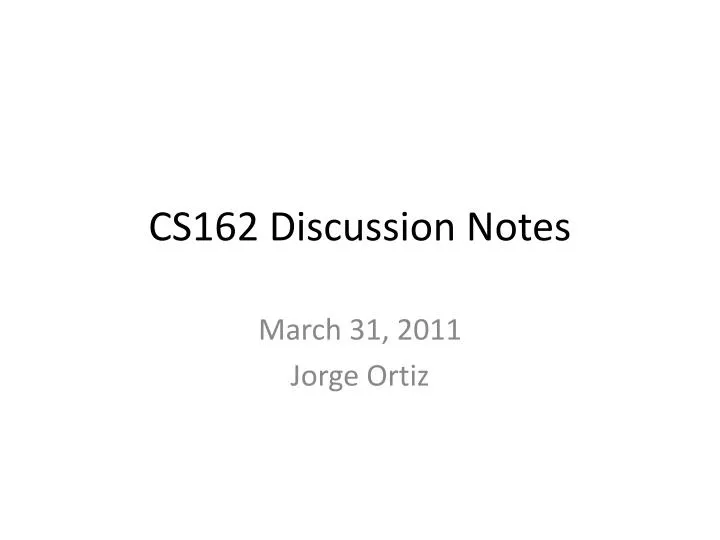 cs162 discussion notes