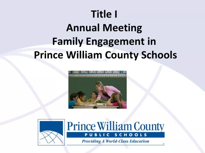 title i annual meeting family engagement in prince william county schools