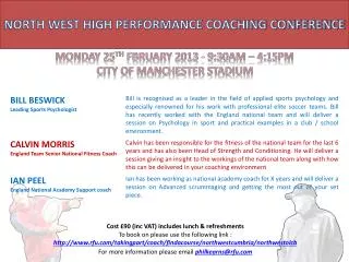 NORTH WEST HIGH PERFORMANCE COACHING CONFERENCE