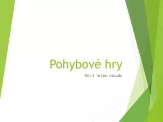 pohybov hry