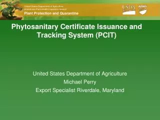 Phytosanitary Certificate Issuance and Tracking System (PCIT)