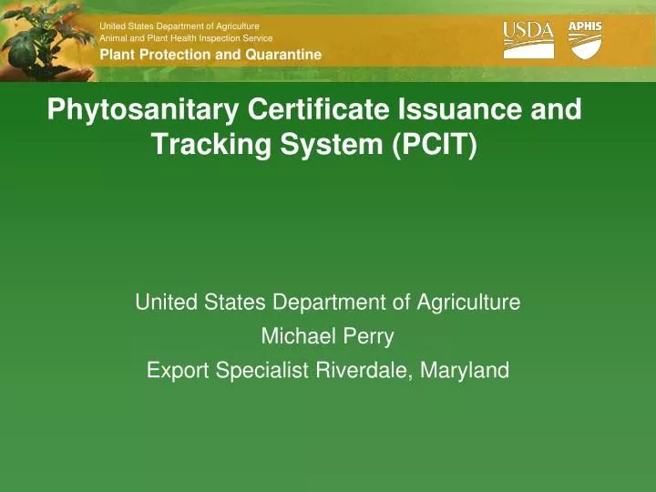 phytosanitary certificate issuance and tracking system pcit
