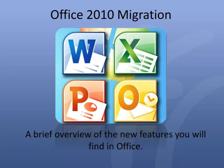 office 2010 migration