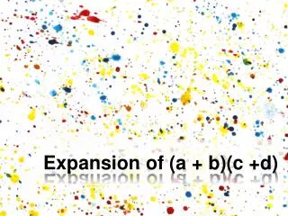 Expansion of (a + b)(c +d)