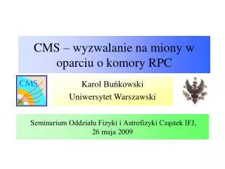 cms wyzwalanie na miony w oparciu o komory rpc