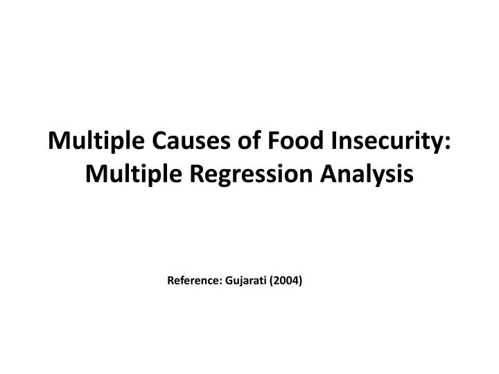 multiple causes of food insecurity multiple regression analysis
