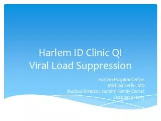 Harlem ID Clinic QI Viral Load Suppression