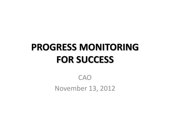 progress monitoring for success