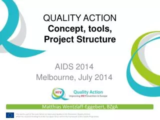 QUALITY ACTION Concept, tools, Project Structure