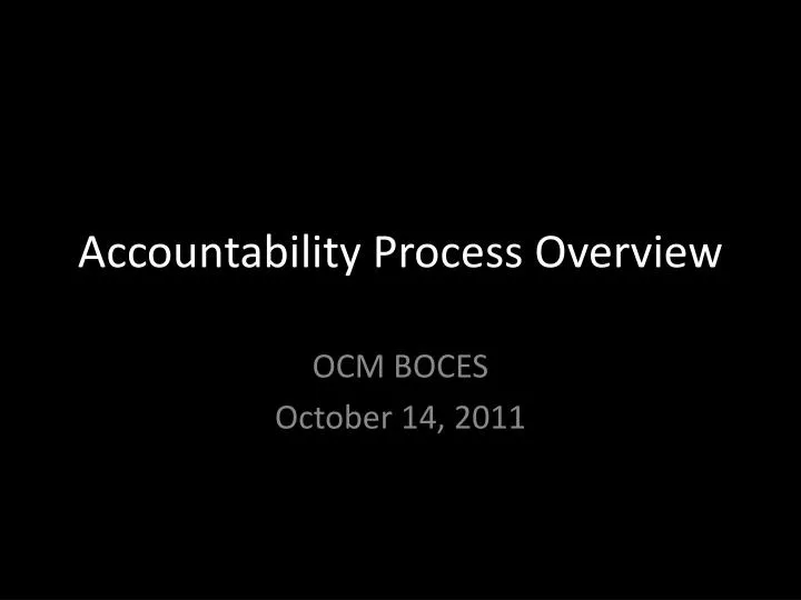 accountability process overview