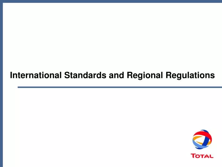 international standards and regional regulations