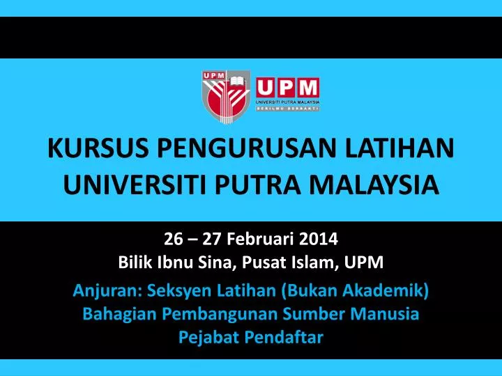 kursus pengurusan latihan universiti putra malaysia