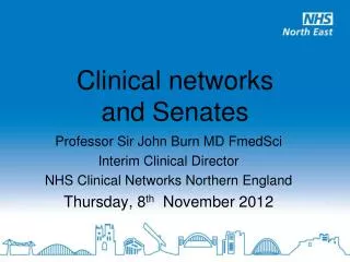 Clinical networks and Senates