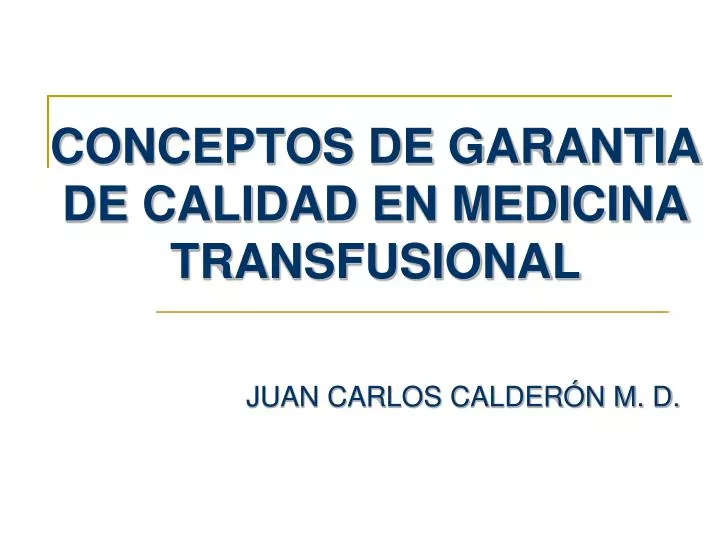 conceptos de garantia de calidad en medicina transfusional