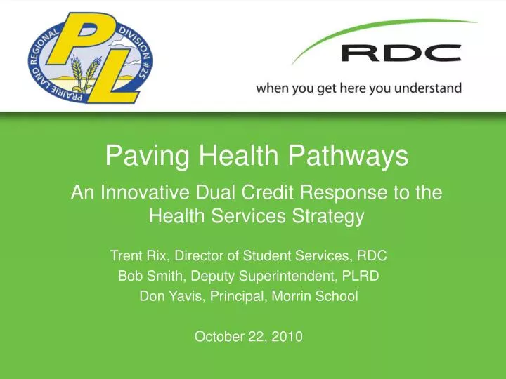 paving health pathways an innovative dual credit response to the health services strategy