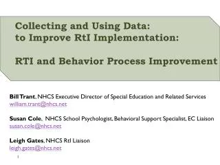 Collecting and Using Data: to Improve RtI Implementation: RTI and Behavior Process Improvement
