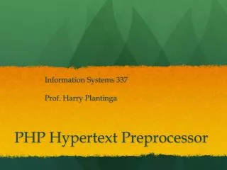 PHP Hypertext Preprocessor