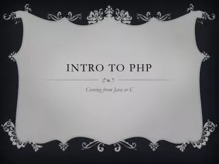 Intro to PHP