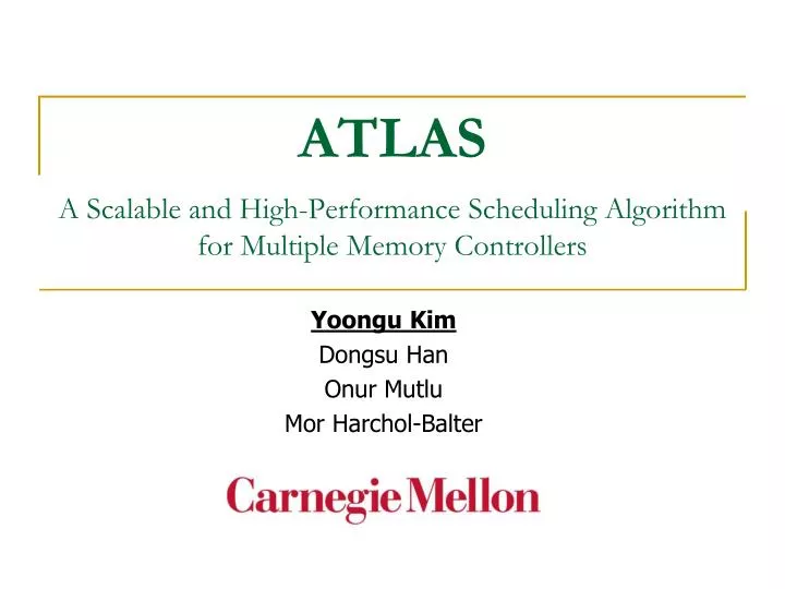 atlas a scalable and high performance scheduling algorithm for multiple memory controllers