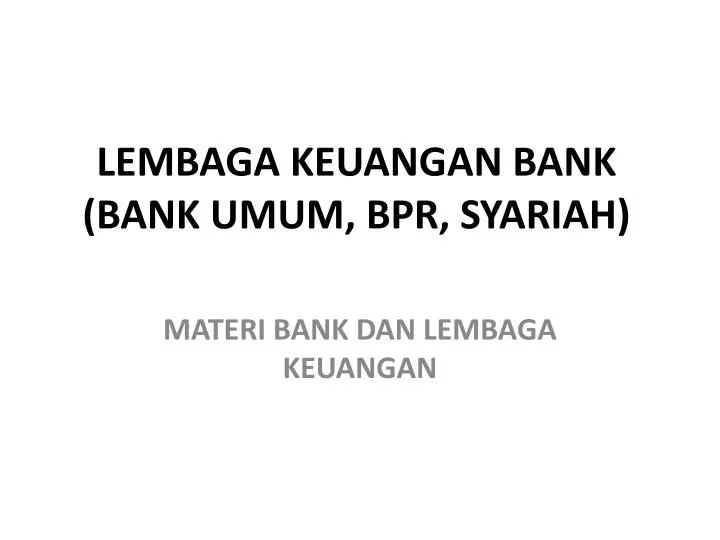 lembaga keuangan bank bank umum bpr syariah