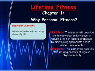 Lifetime Fitness Chapter 1: Why Personal Fitness?
